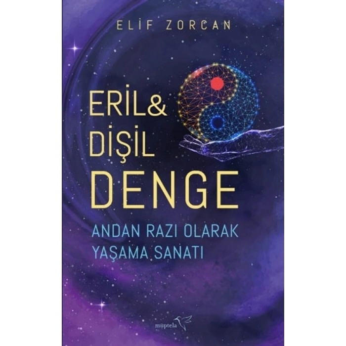 Eril & Dişil Denge - Andan Razı Olarak Yaşama Sanatı
