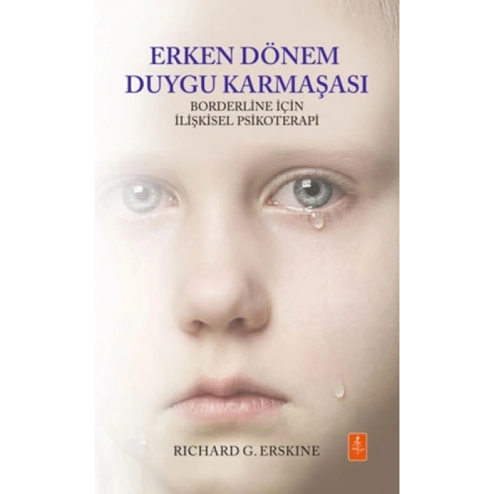 Erken Dönem Duygu Karmaşası