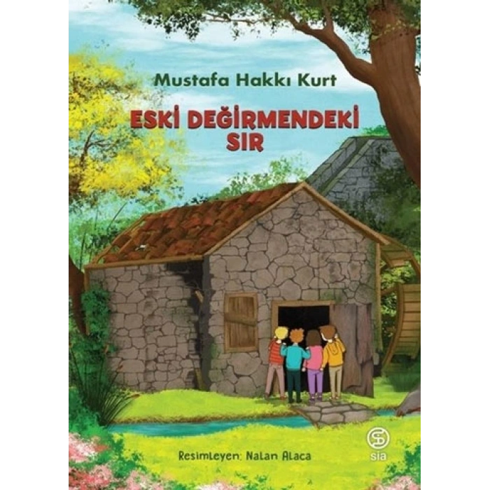 Eski Değirmendeki Sır