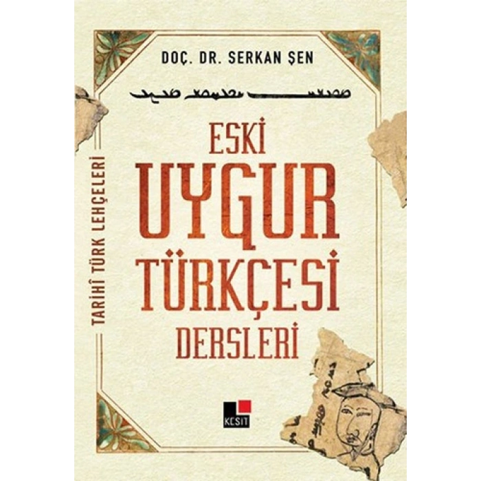 Eski Uygur Türkçesi Dersleri