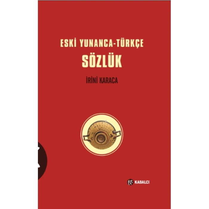 Eski Yunanca - Türkçe Sözlük (Ciltli)