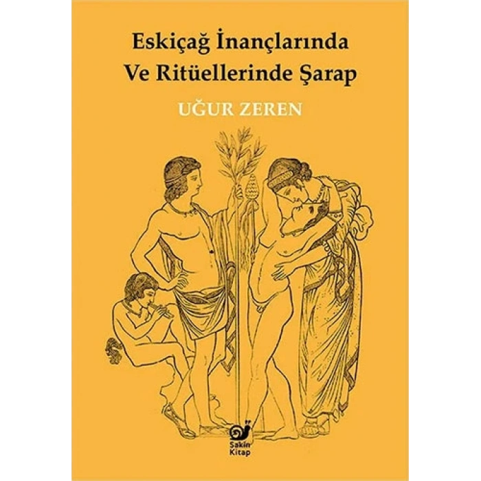 Eskiçağ İnançlarında ve Ritüellerinde Şarap