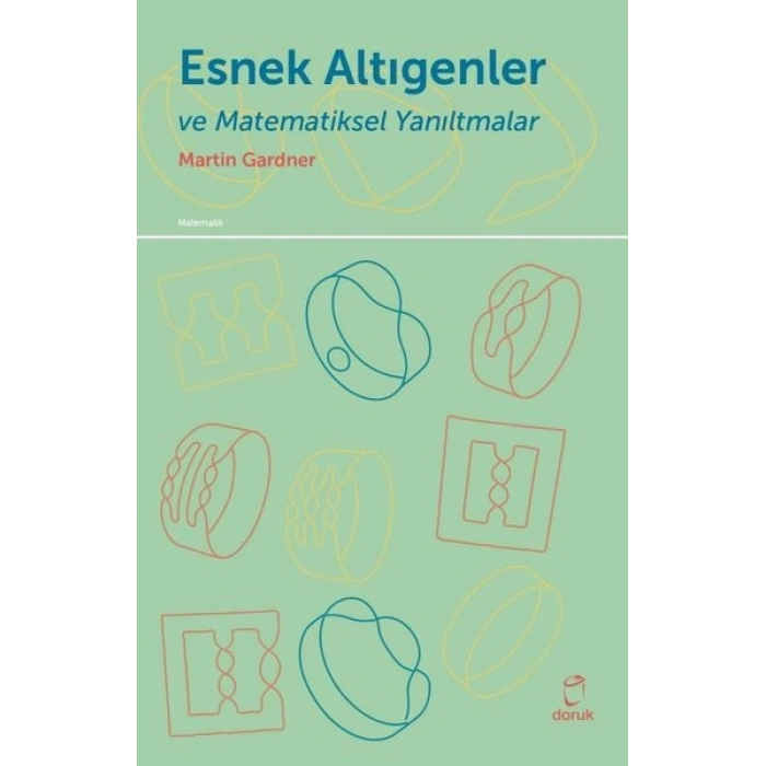 Esnek Altıgenler ve Matematiksel Yanıltmalar