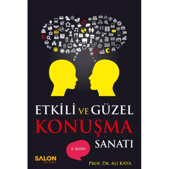 Etkili ve Güzel Konuşma Sanatı