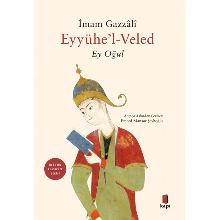 Eyyühel Veled - Ey Oğul