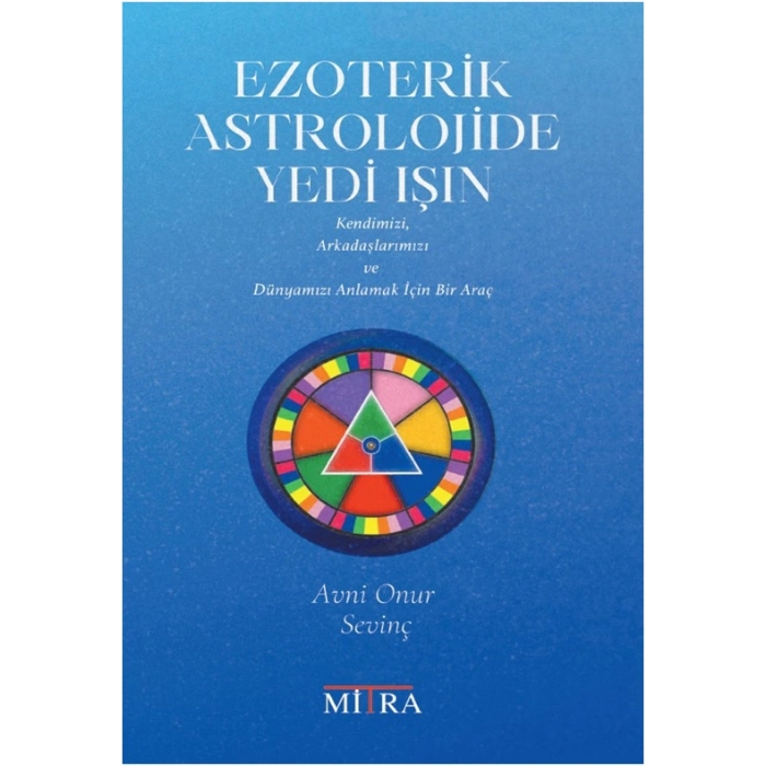 Ezoterik Astrolojide Yedi Işın