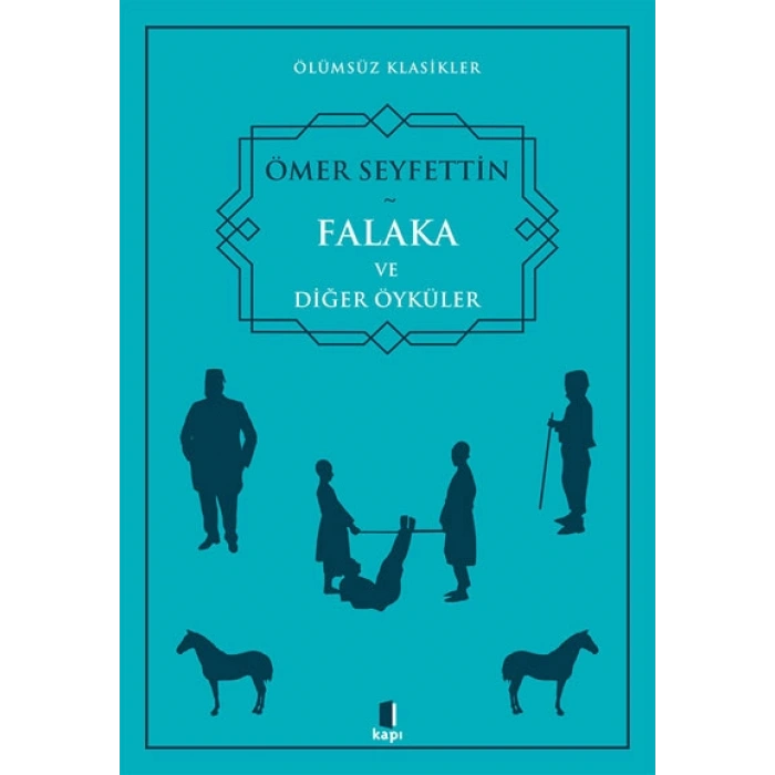 Falaka ve Diğer Öyküler