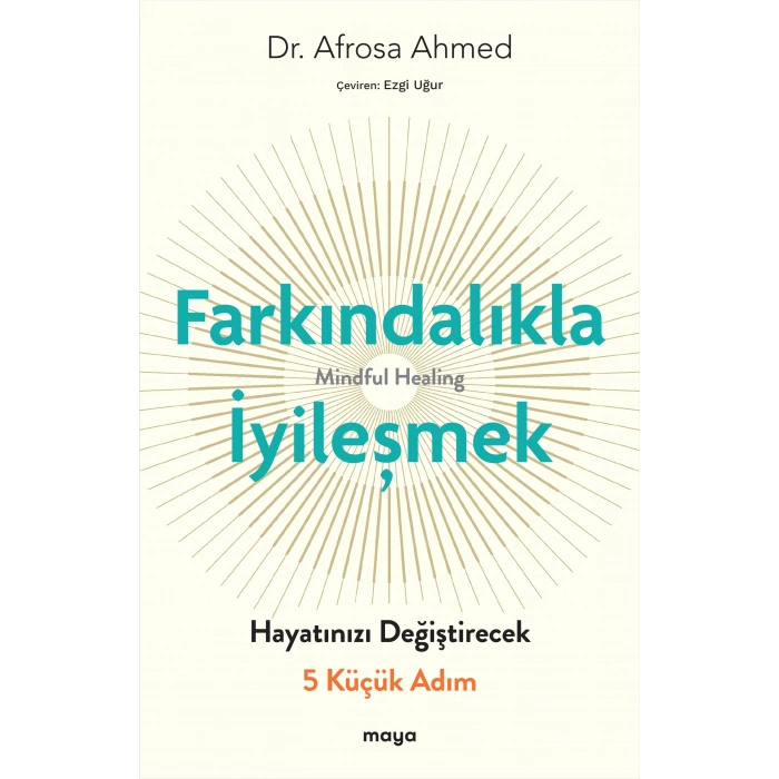 Farkındalıkla İyi̇leşmek