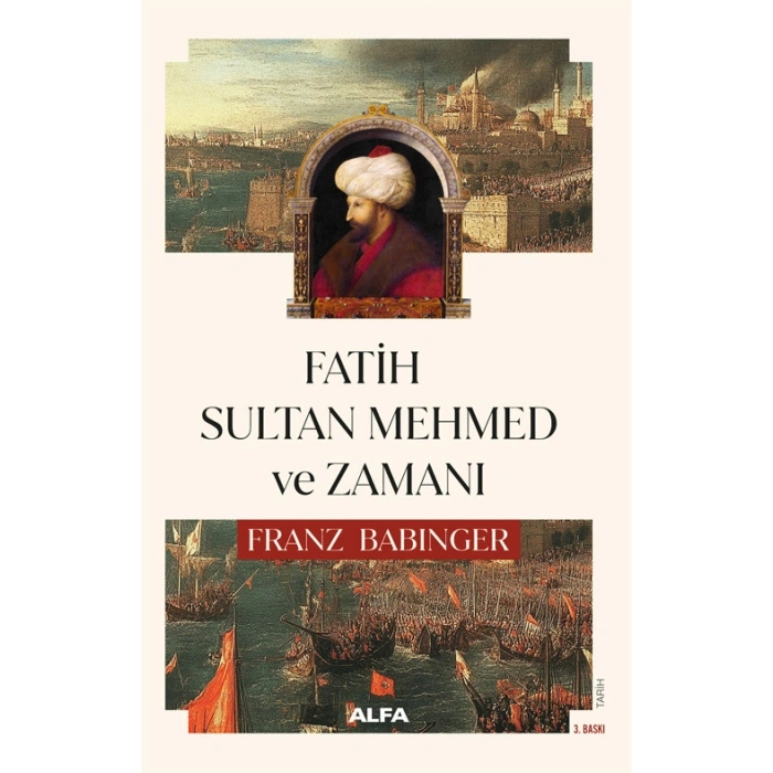 Fatih Sultan Mehmed ve Zamanı