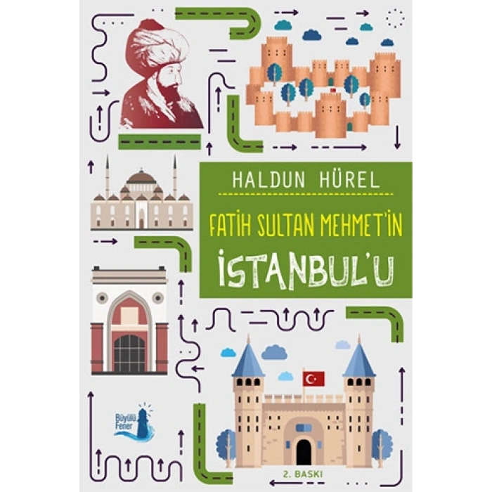 Fatih Sultan Mehmetin İstanbulu