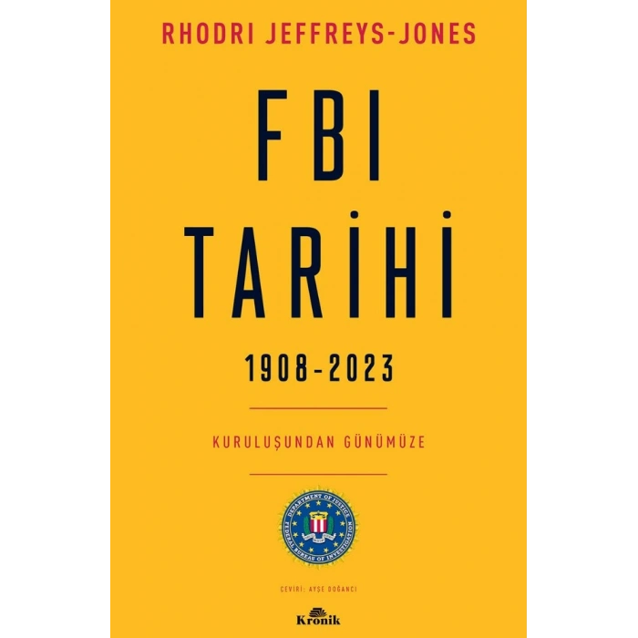 FBI Tarihi 1908-2023