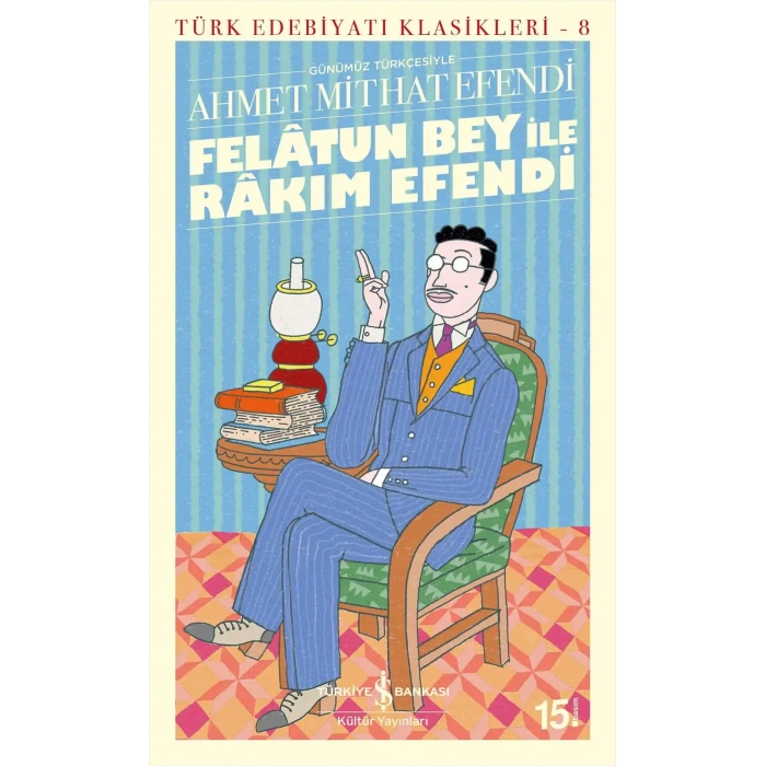 Felatun Bey İle Rakim Efendi