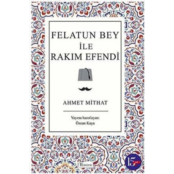 Felatun Bey ile Rakım Efendi (Bez Ciltli)