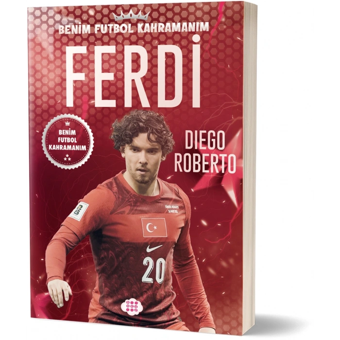 Ferdi Kadıoğlu - Benim Futbol Kahramanım