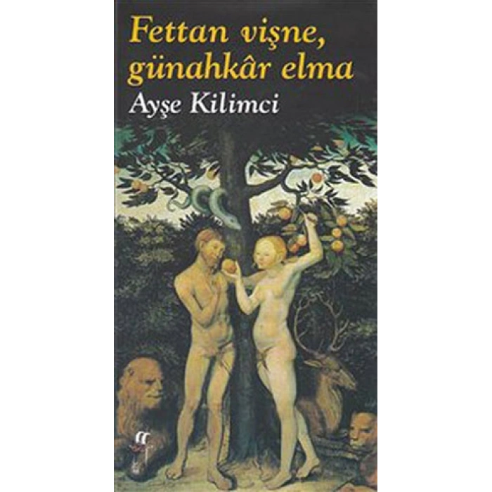 Fettan Vişne, Günahkar Elma (Ciltli)