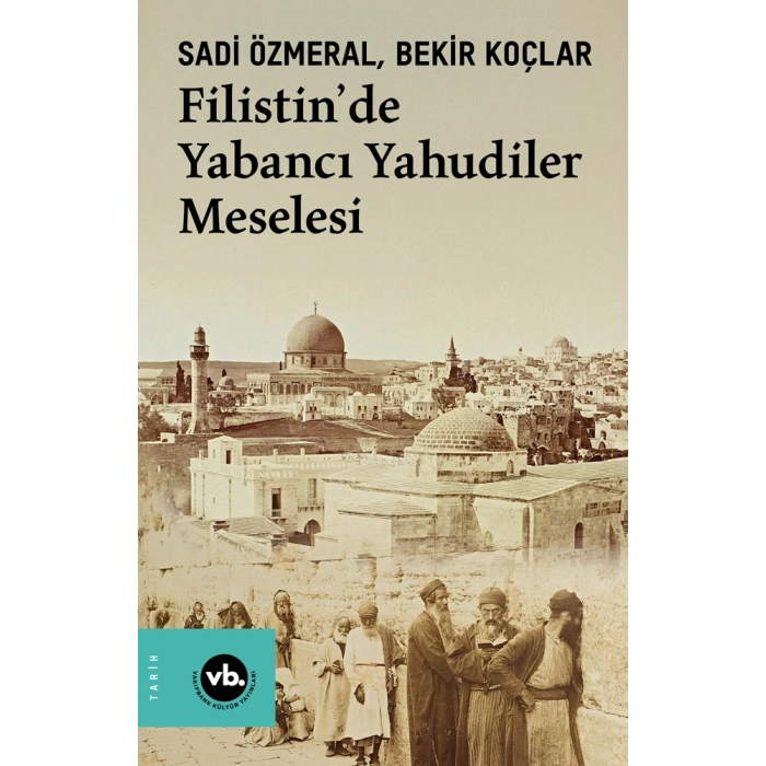 Filistin’de Yabancı Yahudiler Meselesi