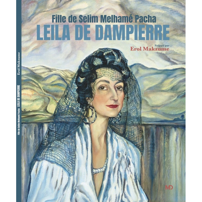 Fille De Selim Melhame Pacha Leila De Dampierre