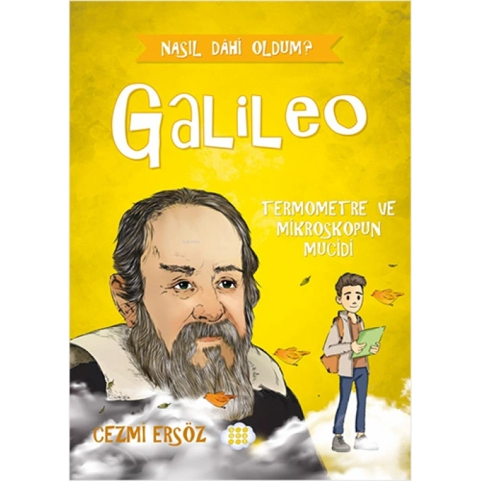 Galileo - Termometre ve Mikroskopun Mucidi