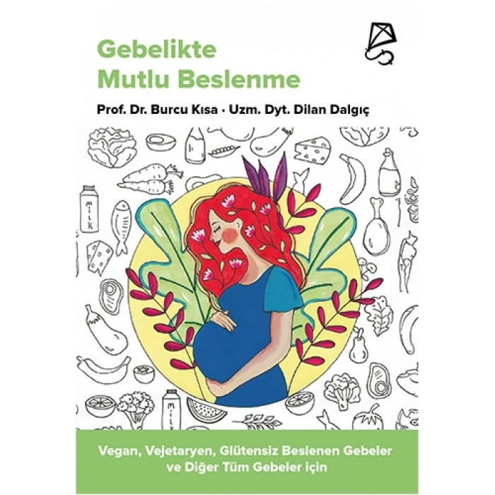 Gebelikte Mutlu Beslenme