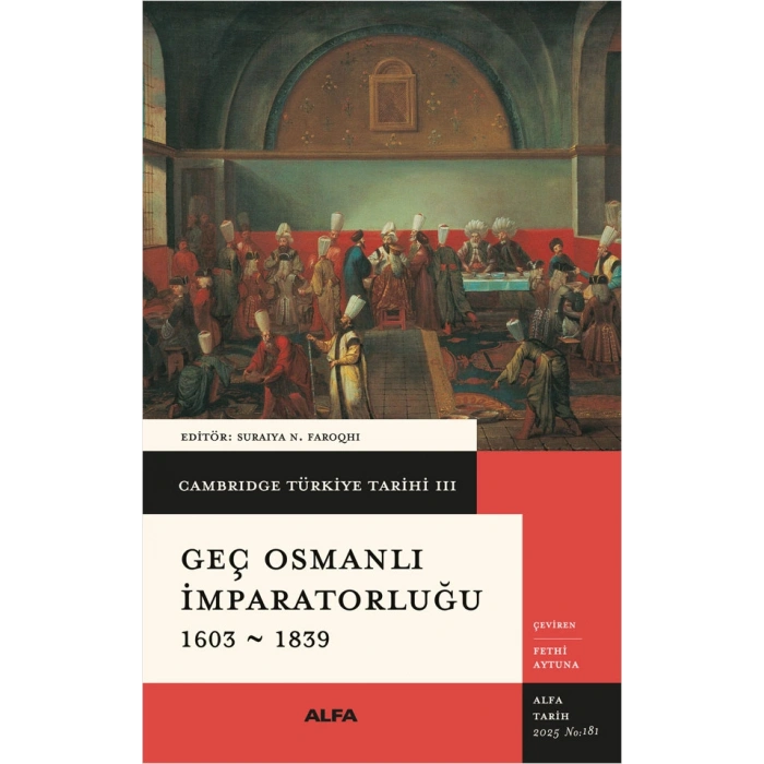 Geç Osmanlı İmparatorluğu 1603 - 1839 (Ciltli)