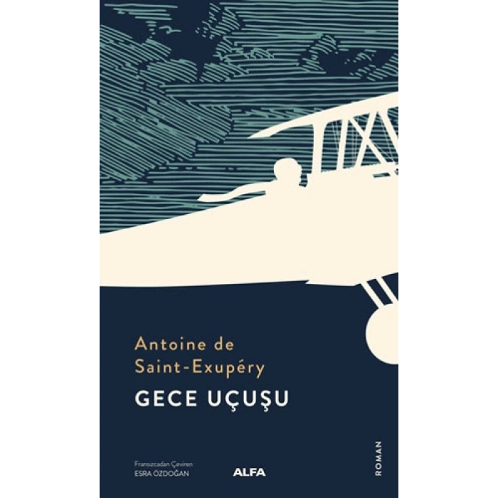 Gece Uçuşu / Antoine De SaintExupery + Sanat Kitabı