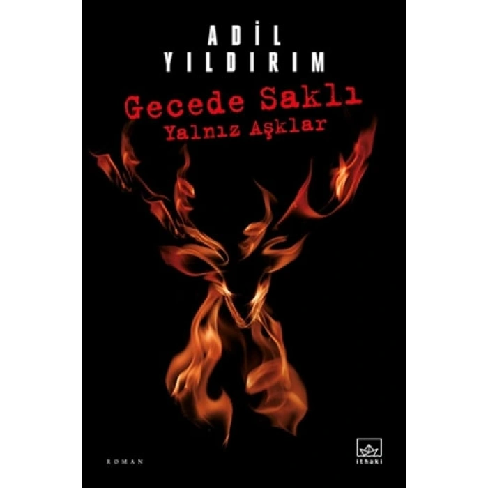 Gecede Saklı Yalnız Aşklar