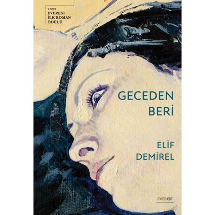 Geceden Beri / Elif Demirel + Sanat Kitabı