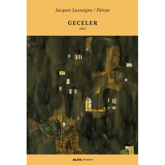 Geceler / Jacques Lassaigne + Sanat Kitabı
