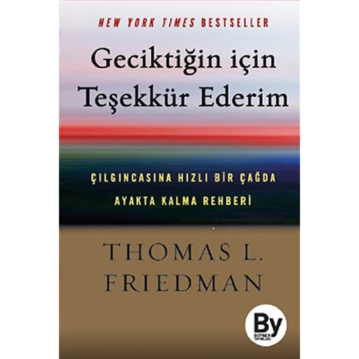 Geciktiğin İçin Teşekkür Ederim