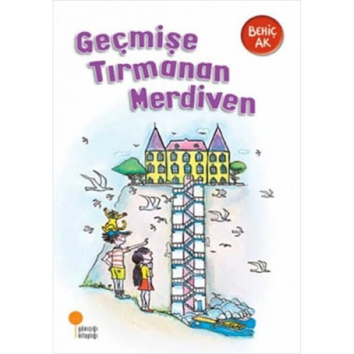 Geçmişe Tırmanan Merdiven
