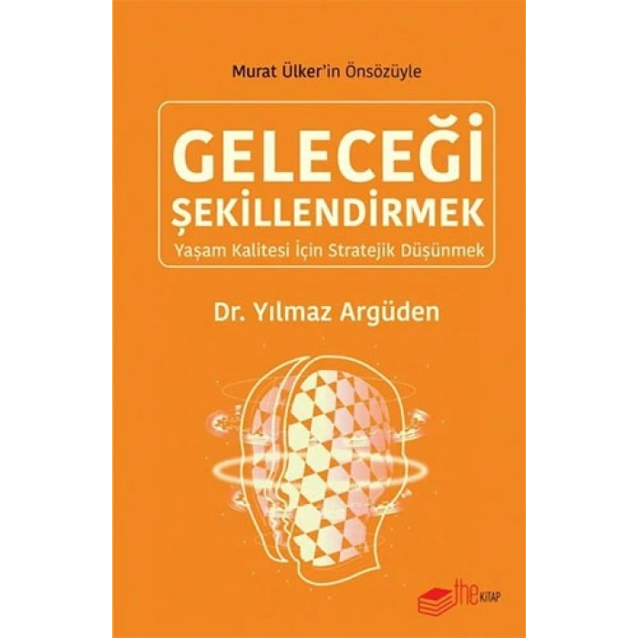 Geleceği Şekillendirmek