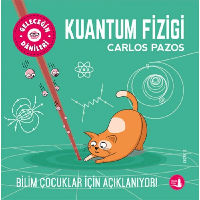 Geleceğin Dâhileri - Kuantum Fiziği