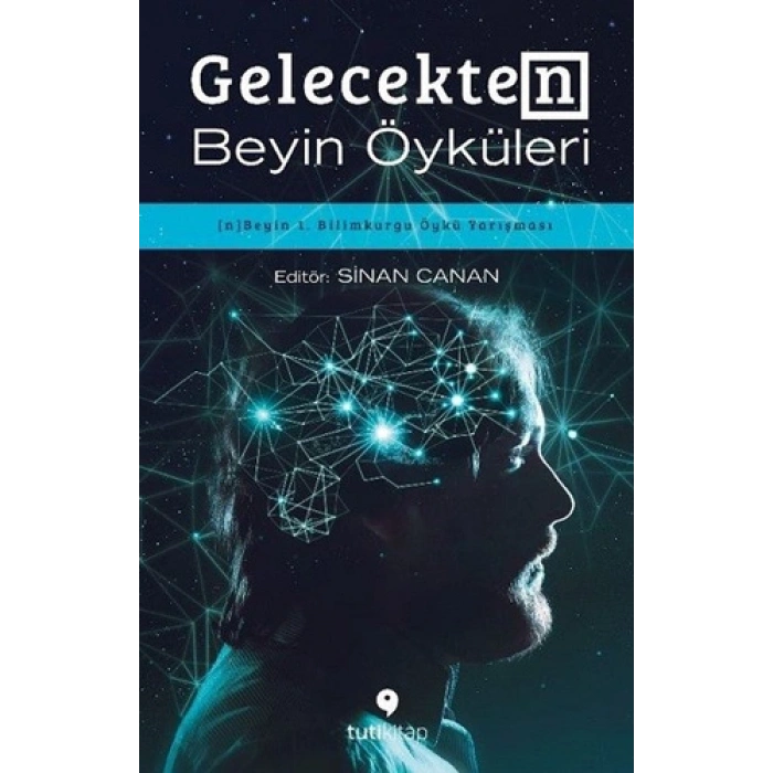 Gelecekten Beyin Öyküleri