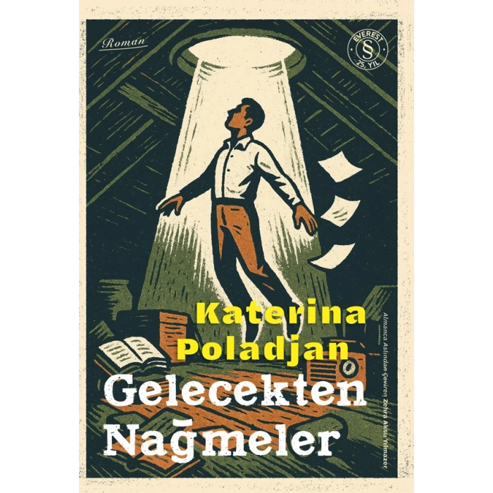 Gelecekten Nağmeler / Katerina Poladjan + Sanat Kitabı
