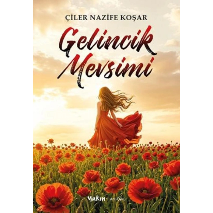 Gelincik Mevsimi
