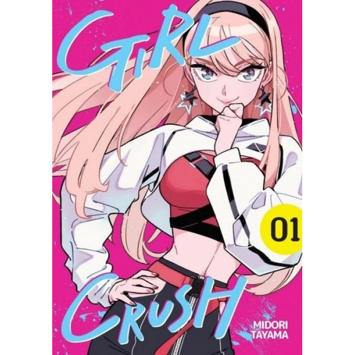Girl Crush Cilt 1