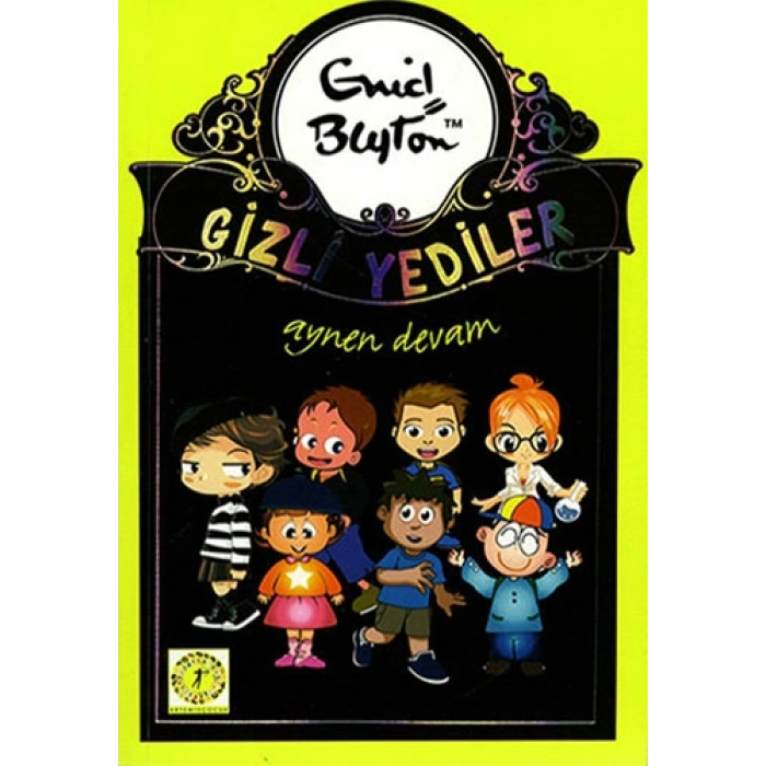 Gizli Yediler 5. Kitap: Aynen Devam Gizli Yediler