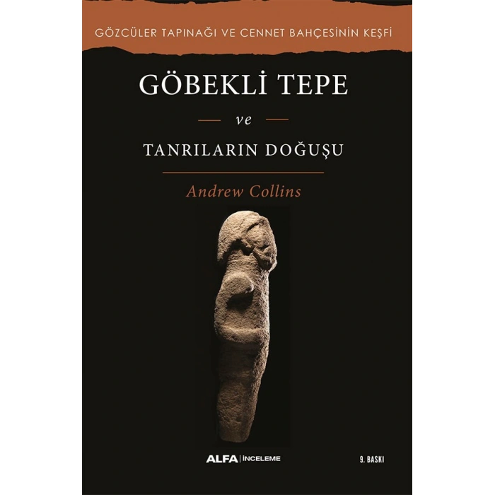 Göbekli Tepe ve  Tanrıların Doğuşu