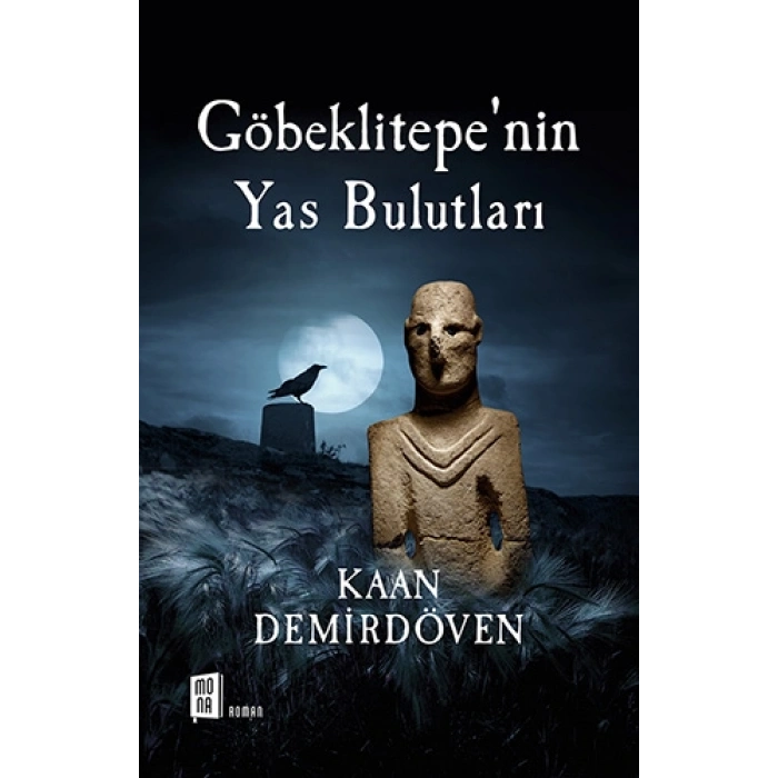 Göbeklitepenin Yas Bulutları