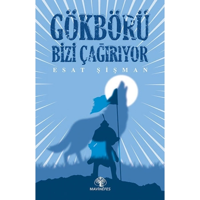 Gökbörü Bizi Çağırıyor