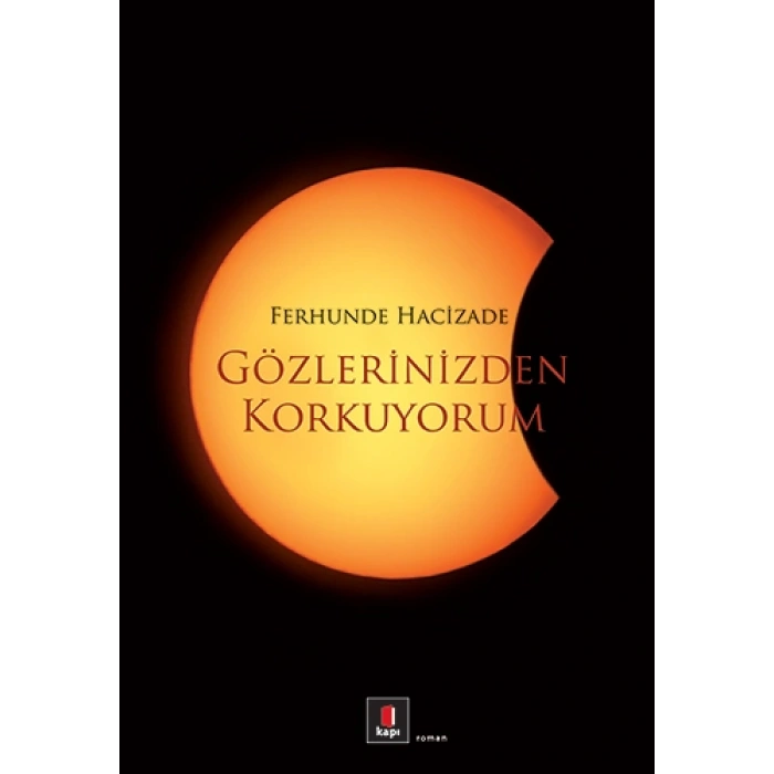 Gözlerinizden Korkuyorum