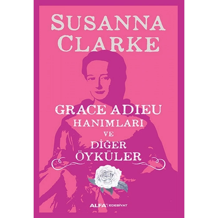 Grace Adieu Hanımları ve Diğerleri