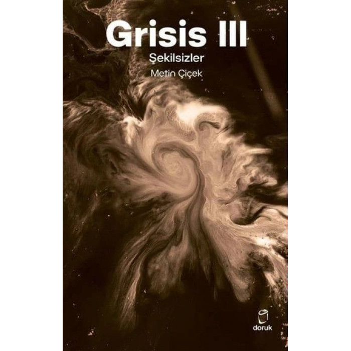 Grisis 3 - Şekilsizler