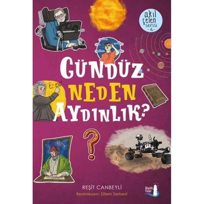 Gündüz Neden Aydınlık?