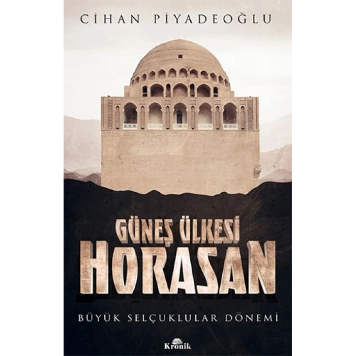 Güneş Ülkesi Horasan