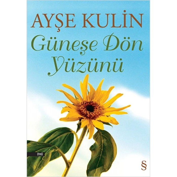 Güneşe Dön Yüzünü