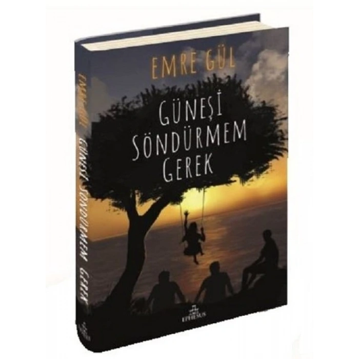 Güneşi Söndürmem Gerek (Ciltli)