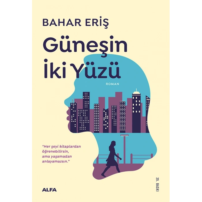 Güneşin İki Yüzü