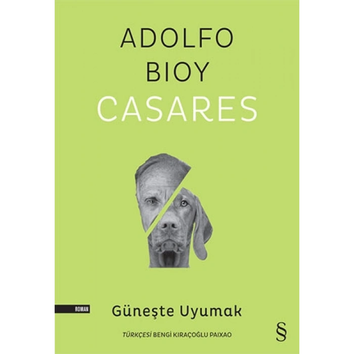 Güneşte Uyumak / Adolfo Bioy Casares + Sanat Kitabı