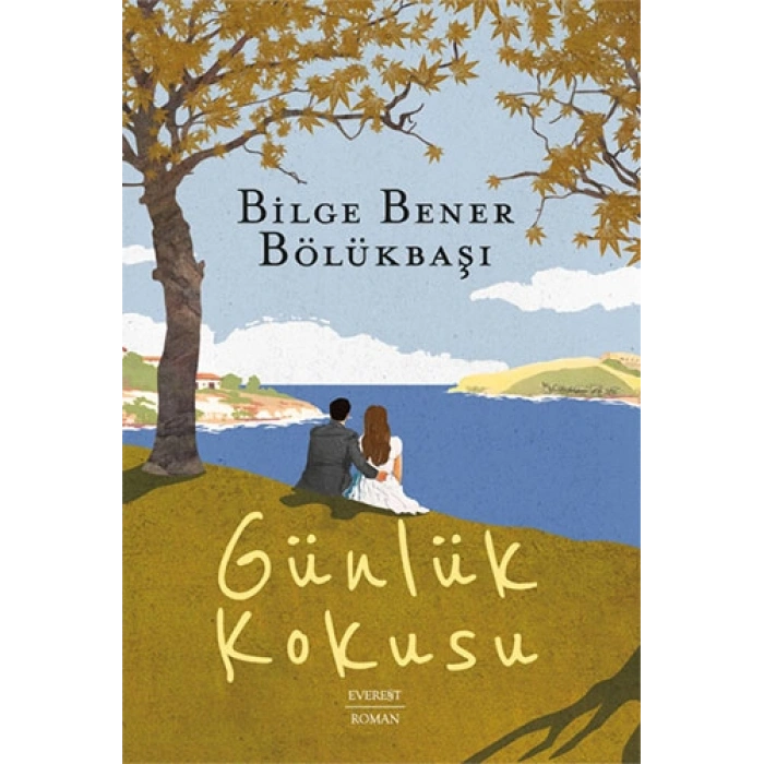 Günlük Kokusu / Bilge Bener Bölükbaşı + Sanat Kitabı